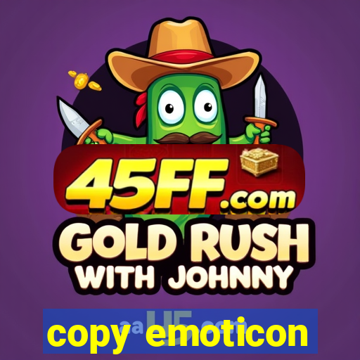 copy emoticon